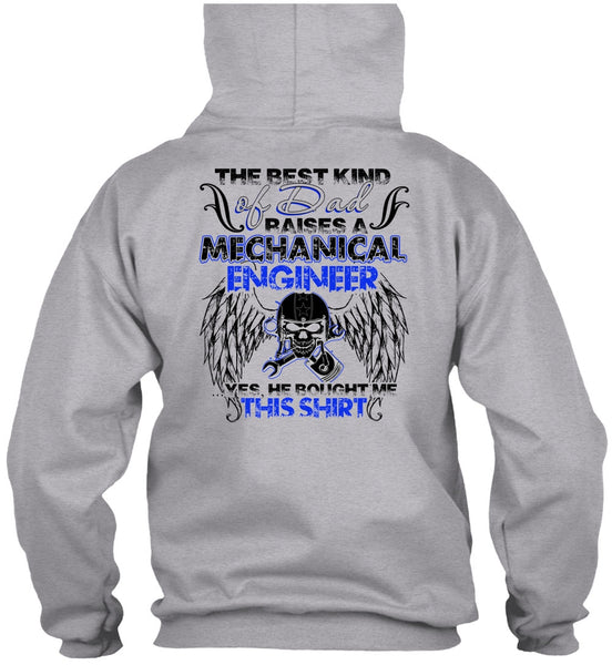 Dad Raises A Mechanical Engineer T Shirt, I Love Mechanic T Shirt
