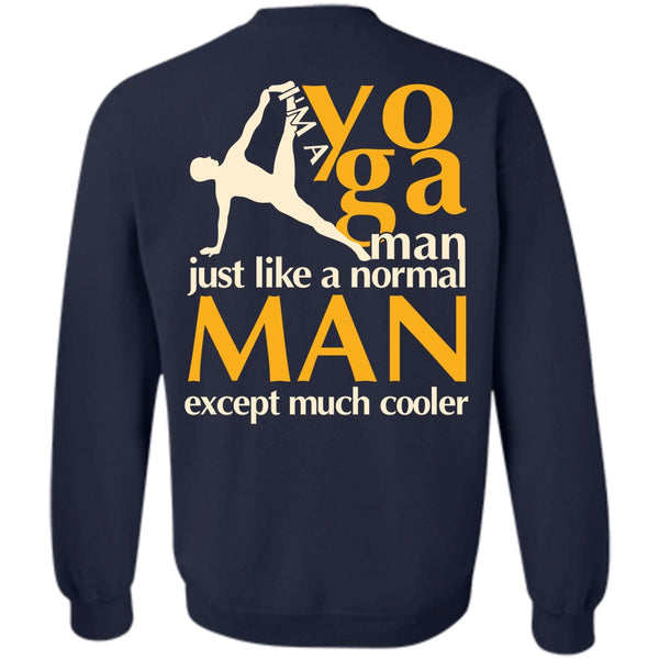 Normal Man T Shirt, I Love Yoga Sweatshirt