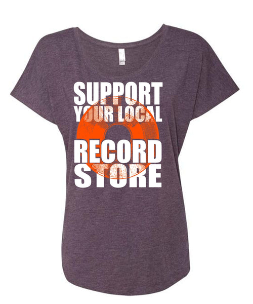 Support Your Local Record Store T Shirt, Being A Postman T Shirt, Cool Shirt (Ladies' Triblend Dolman Sleeve)