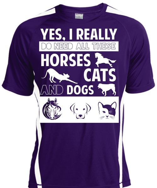 I Really Do Need All These Horses Cats And Dogs T Shirt, Pets T Shirt