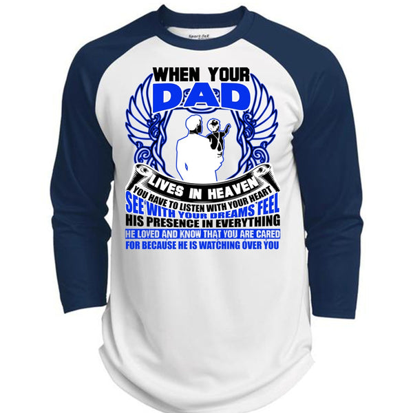 When Your Dad Lives In Heaven T Shirt, I Love My Dad T Shirt, Awesome T-Shirts  (Polyester Game Baseball Jersey)