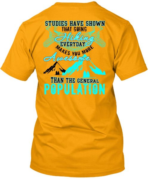 Going Hiking T Shirt, General Population T Shirt