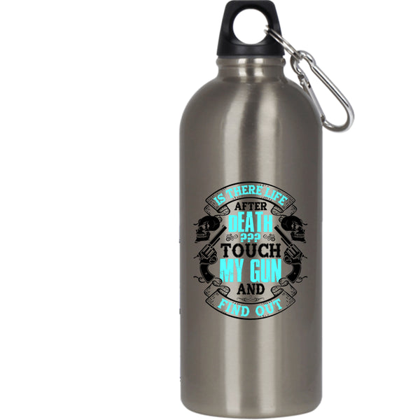 Don't Touch My Gun 20 oz Stainless Steel Bottle,Funny Gift For Gun Owner Outdoor Sports Water Bottle