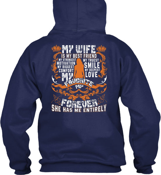 My Wife Is My Best Friend T Shirt, My Love My Favorite T Shirt
