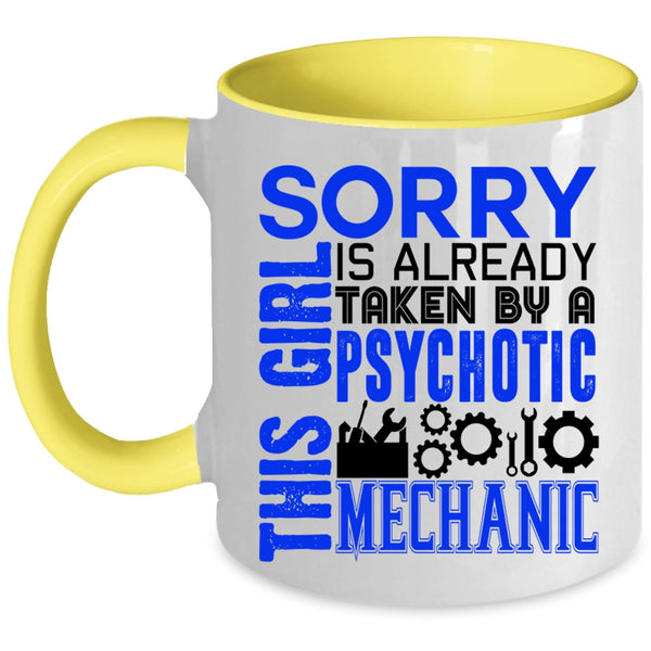 Gift For Wife Coffee Mug, Taken By A Psychotic Mechanic Accent Mug