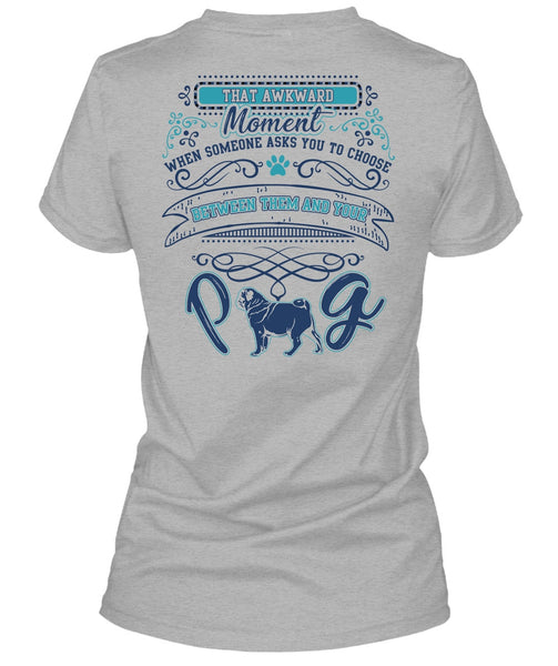 Between Them And Your Pug T Shirt, My Pets T Shirt