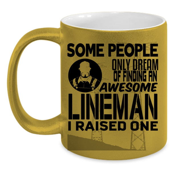 I Raise A Lineman Coffee Mug, Finding An Awesome Lineman Accent Mug