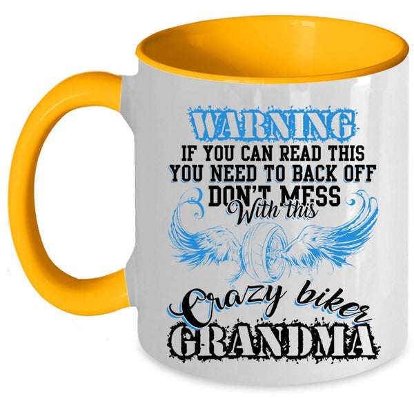 Crazy Grandma Coffee Mug, Don't Mess With This Crazy Biker Grandma Accent Mug