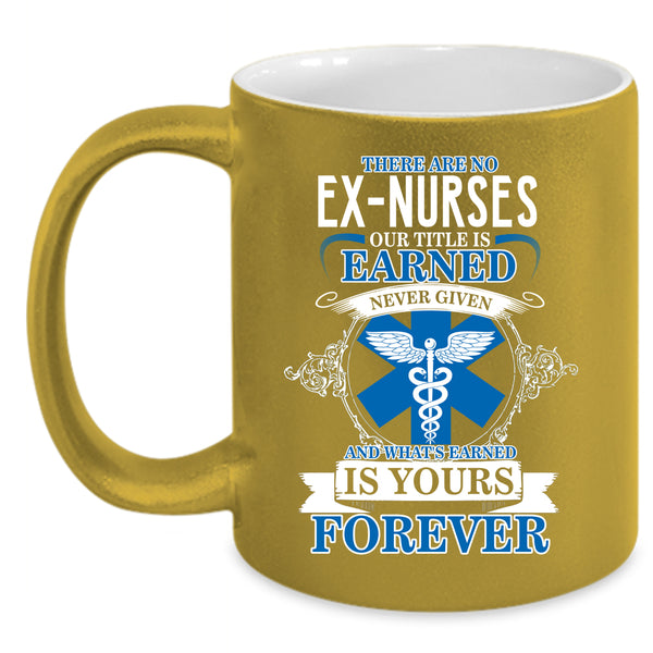 Ex Nurses Coffee Mug, Cool Gift For Nurses Coffee Cup