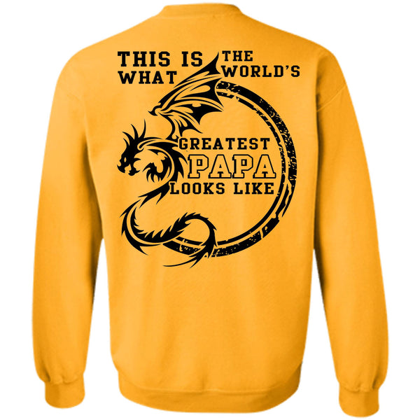 Being A Daddy T Shirt, This Is The World's What Greatest Papa Looks Like Sweatshirt