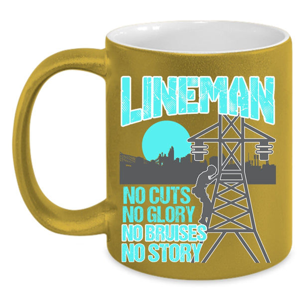No Cuts No Glory No Bruises No Story Coffee Mug, Lineman Accent Mug