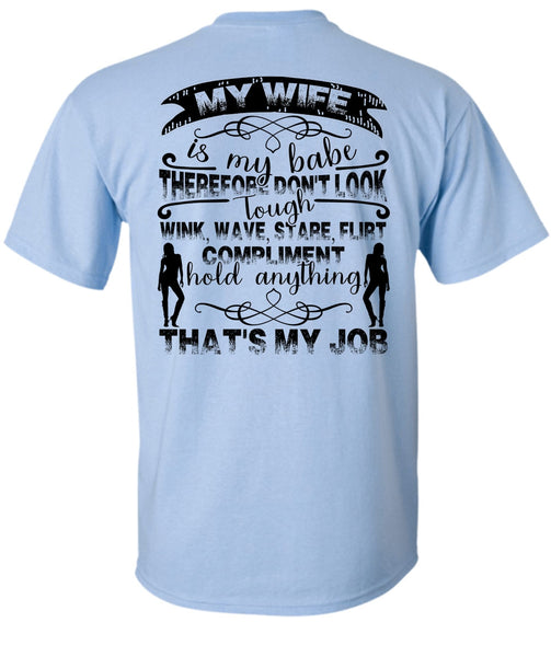 My Wife Is My Babe T Shirt, I Love Husband T Shirt