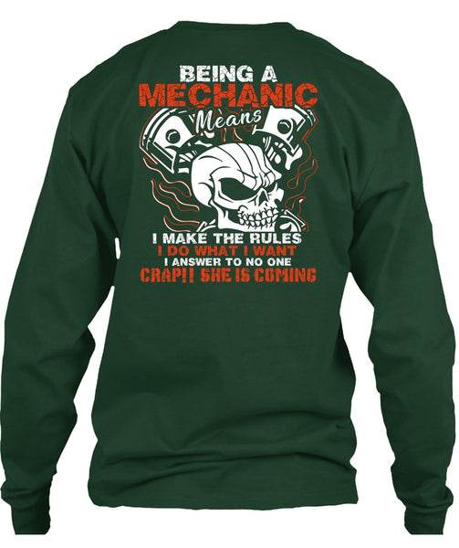 Being A Mechanic Means T Shirt, She Is Coming T Shirt