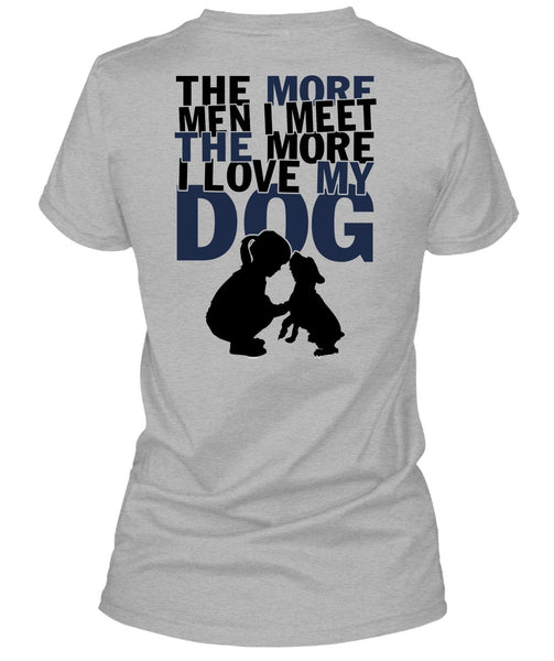 I Love My Dog T Shirt, My Pets T Shirt