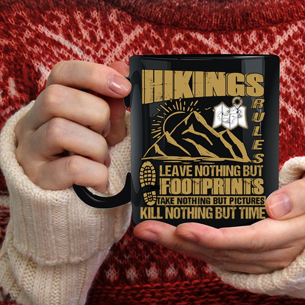 Hikings Rules Coffee Mug, Awesome Gift For Hikers Coffee Cup