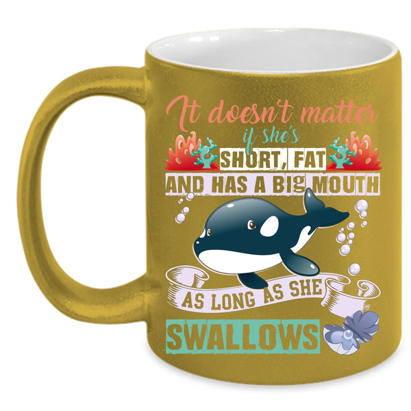 It Doesn't Matter If She's Short Coffee Mug, Cute Coffee Cup
