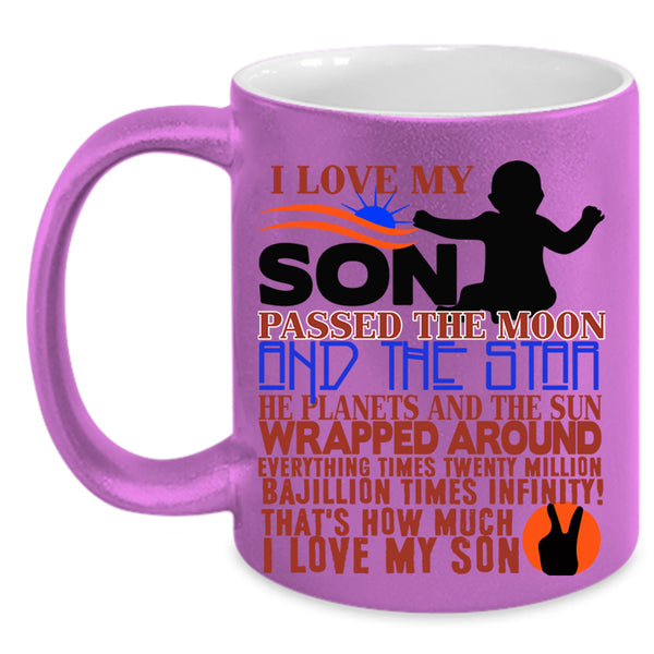 Cool Gift For Mom Coffee Mug, I Love My Son Accent Mug