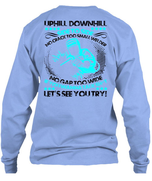 No Crack Too Small Welder T Shirt, I Love Welding T Shirt