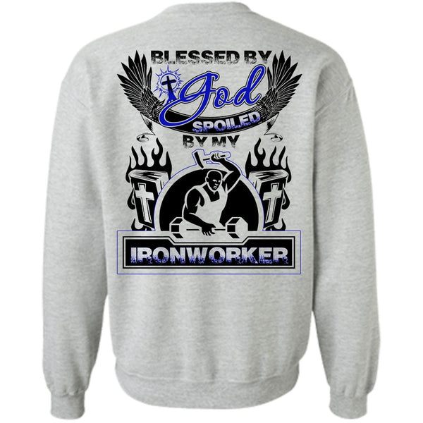 I Love Ironworker T Shirt, God Spoiled By My Ironworker Sweatshirt
