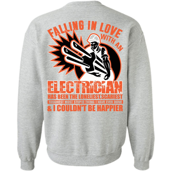 I Love Electrician T Shirt, Falling In Love With An Electrician Sweatshirt