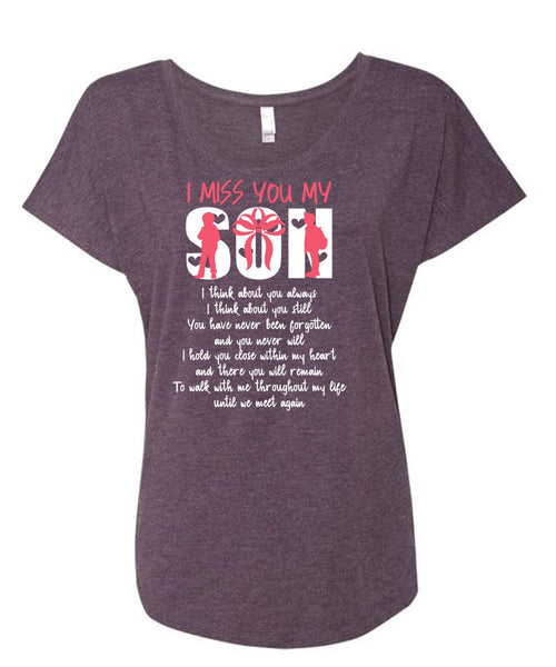 I Miss You Son T Shirt, Being A Son T Shirt, Cool Shirt (Ladies' Triblend Dolman Sleeve)