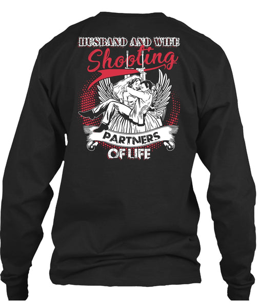Husband And Wife Shooting Partners Of Life T Shirt, Being A Husband T Shirt