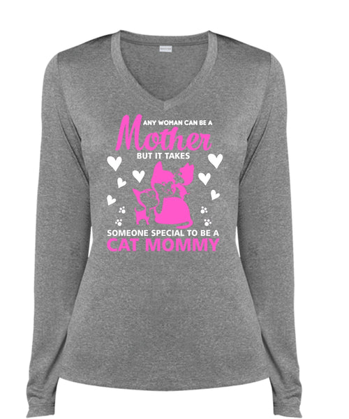 Many Woman Can Be A Mother T Shirt, It Takes Someone Special To Be A Cat Mommy T Shirt (Ladies LS Heather V-Neck)