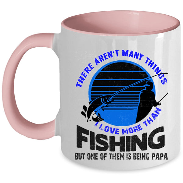Being Papa Coffee Mug, I Love More Than Fishing Accent Mug