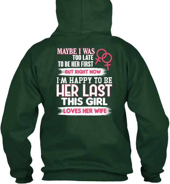 This Girl Loves Her Wife T Shirt, I'm Happy T Shirt