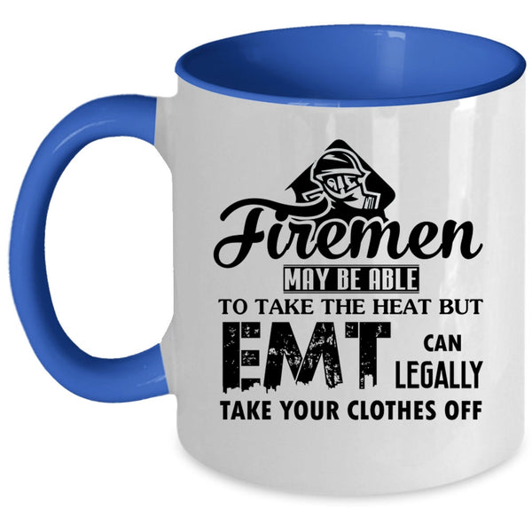 Cool Gift For Firemen Coffee Mug, Firemen Accent Mug