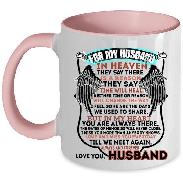 I Love My Husband Coffee Mug, For My Husband In Heaven Accent Mug