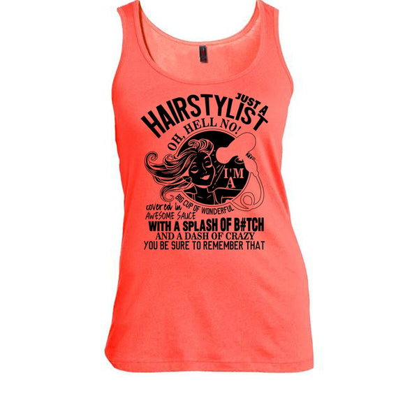 Just A Hairstylist T Shirt, Coolest Hairstylist Tank Top