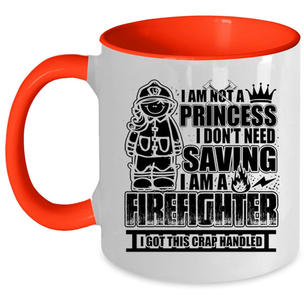 Cute Gift For My Daughter Coffee Mug, I Am A Firefighter Accent Mug
