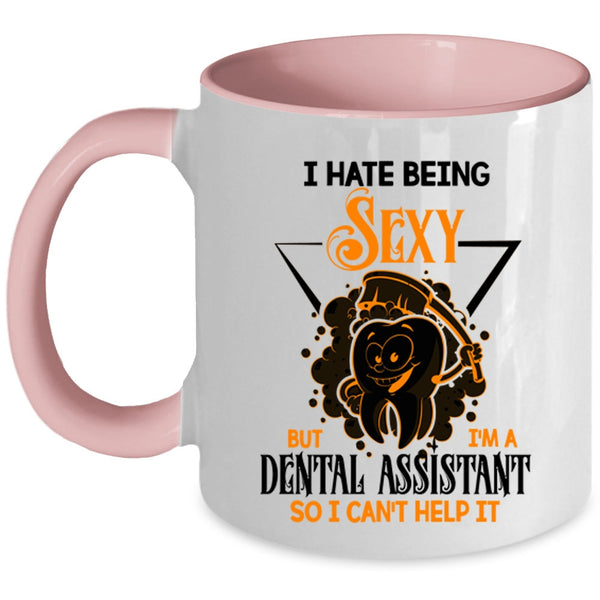 Cute Dentist Coffee Mug, I'm A Dental Assistant Accent Mug