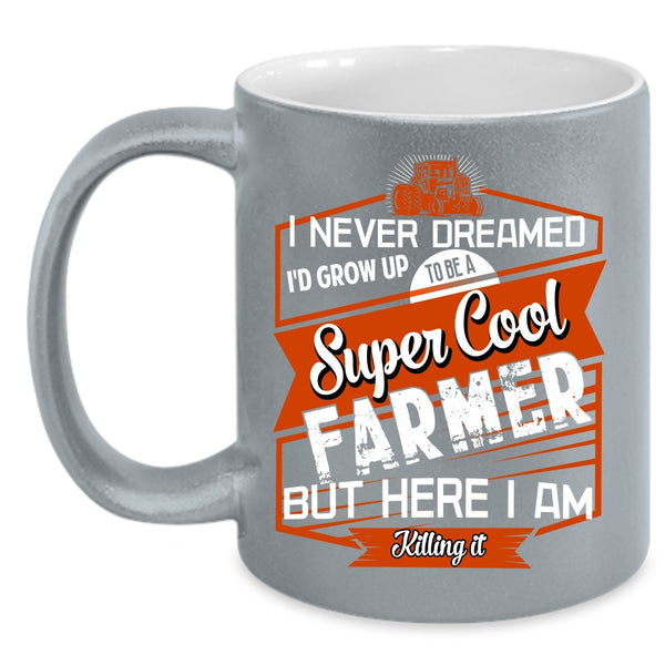 I'd Grow Up To Be A Cool Farmer Coffee Mug, Cool Farmer Coffee Cup