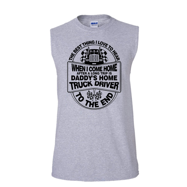 The Best Thing I Love To Hear T Shirt, I Am A Trucker T Shirt, Awesome t-shirts (Men's Cotton Sleeveless)