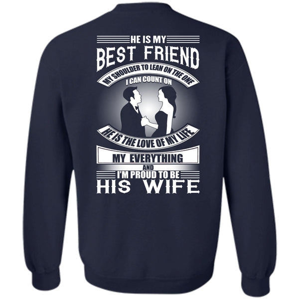I'm Proud To Be His Wife T Shirt, I Love Wife Sweatshirt