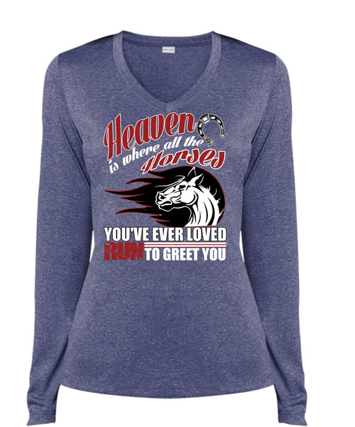 Heaven Is Where All The Horses T Shirt, Run To Greet You T Shirt