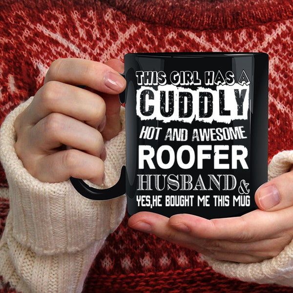 This Girl Has An Awesome Roofer Husband Coffee Mug, Cool Roofer's Wife Coffee Cup