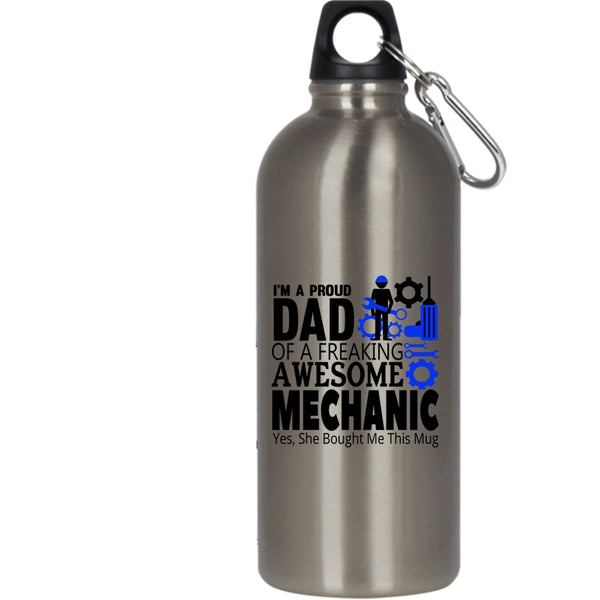 I'm A Proud Dad Of A Mechanic 20 oz Stainless Steel Bottle,Awesome Mechanic Outdoor Sports Water Bottle