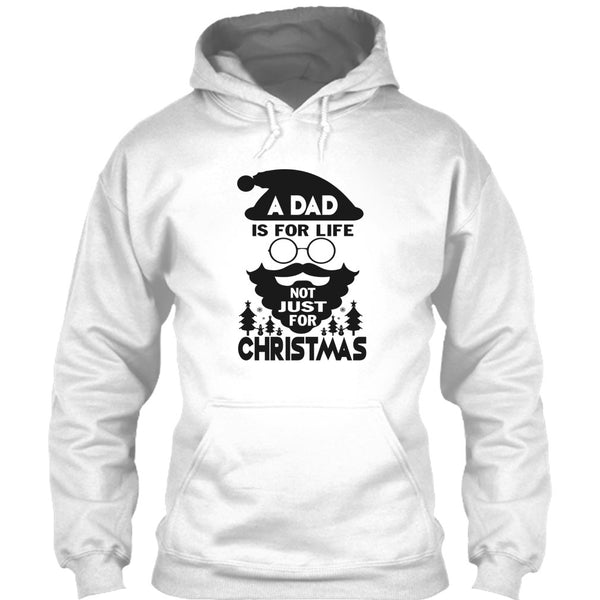 A Dad Is For Life T Shirt, Dad Merry Christmas T Shirt