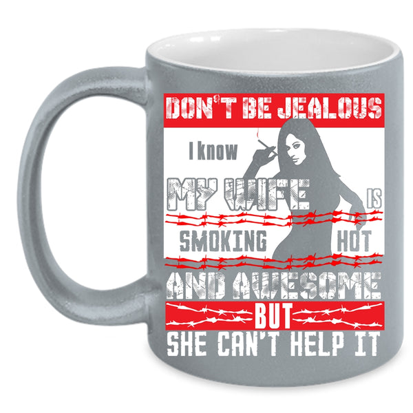 I Know My Wife Is Awesome Coffee Mug, I Love My Wife Coffee Cup
