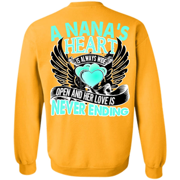 I Love Nana T Shirt, A Nana's Heart Is Always Wide Sweatshirt