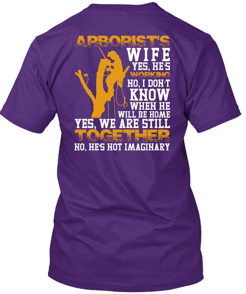 Arborist's Wife T Shirt, We Are Still Together T Shirt
