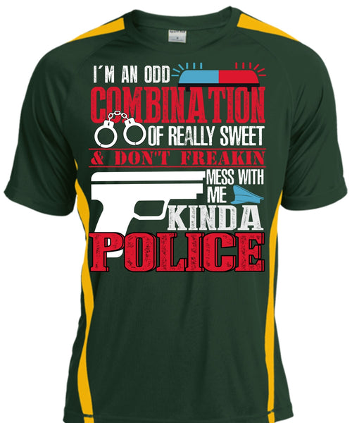 Mess With Me Kinda Police T Shirt, I'm An Odd Combination T Shirt, Cool Shirt