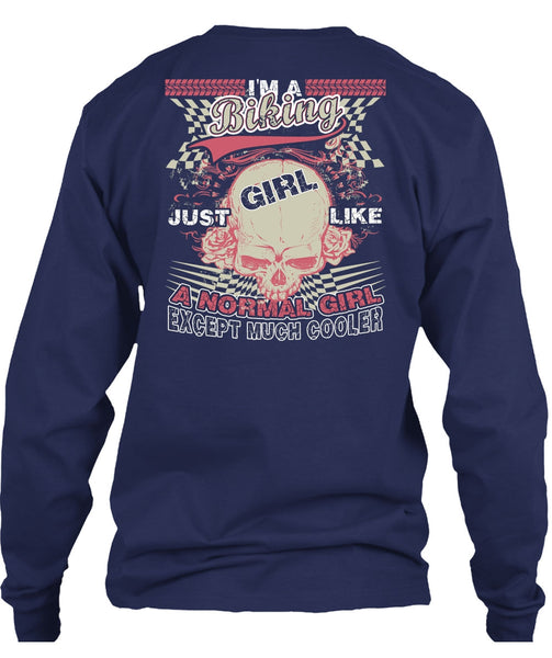 I'm A Biking T Shirt, Just Girl Like A Normal Girl T Shirt