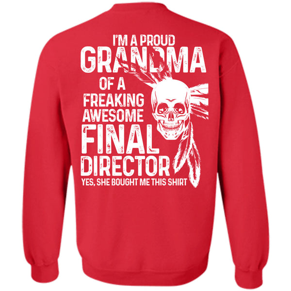 Being A Director T Shirt, I Love Grandma Sweatshirt