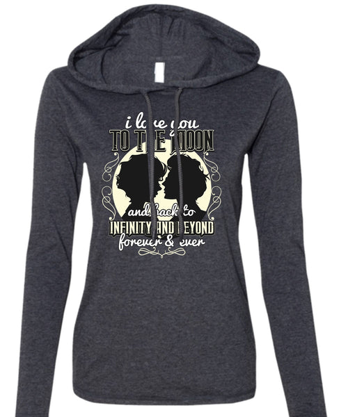 I Love You To The Moon And Back T Shirt, Being A Husband T Shirt (Anvil Ladies Ringspun Hooded)
