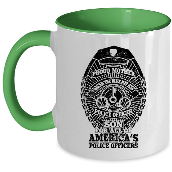 American's Police Officers Coffee Mug, Proud Mother Backs The Blue Accent Mug