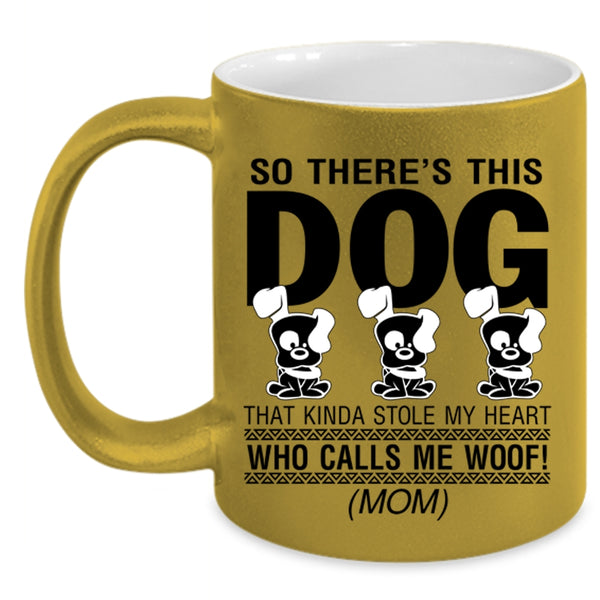 Calls Me Woof Coffee Mug, This Dog Kinda Stole My Heart Accent Mug
